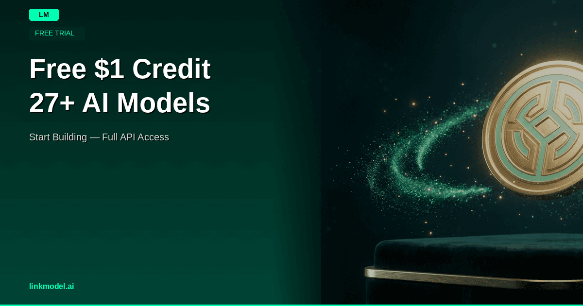 Free AI API: $1 Credit for 27+ Models (Video, LLM, Image)